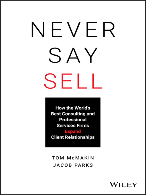 Title details for Never Say Sell by Tom McMakin - Available